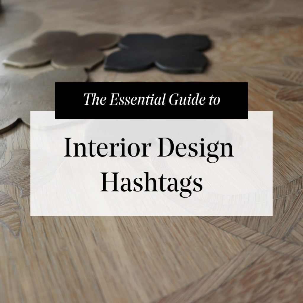 interior-design-hashtags-guide